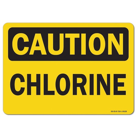 Signmission OSHA Caution, 12" Height, 18" Width, Aluminum, 12" H, 18" W, Landscape, Chlorine OS-CS-A-1218-L-19125